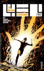 The one Hand & the Six Fingers - Tome 2