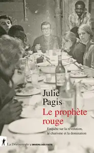 Le prophète rouge - Julie Pagis