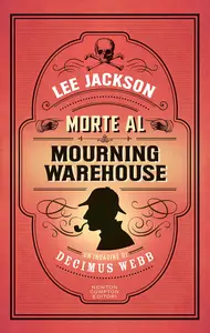 Morte al Mourning Warehouse - Lee Jackson