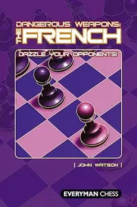 Dangerous Weapons: The French: Dazzle Your Opponents