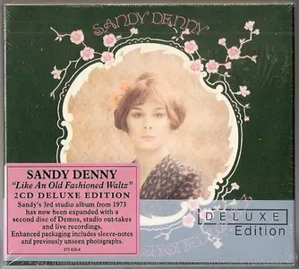 Sandy Denny - Like An Old Fashioned Waltz (Remastered Deluxe Edition) (1973/2012)