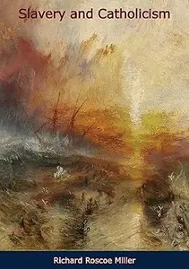 Slavery and Catholicism