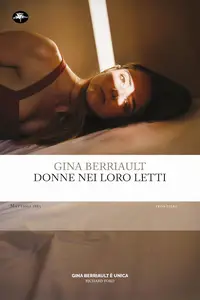 Gina Berriault - Donne nei loro letti