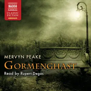 Gormenghast: The Gormenghast Trilogy