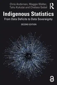 Indigenous Statistics: From Data Deficits to Data Sovereignty
