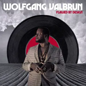 Wolfgang Valbrun - Flawed by Design (2024) [Official Digital Download 24/48]