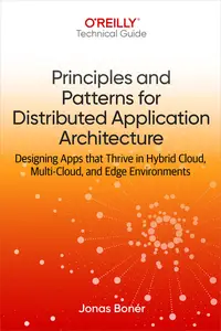 Principles and Patterns for Distributed Application Architecture