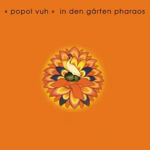 Popol Vuh - In Den Gärten Pharaos (In The Gardens Of Pharao) (1971/2025)