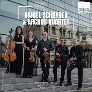 Daniel Schnyder - Music for String Quartet & Saxophone (2024) [Official Digital Download 24/96]