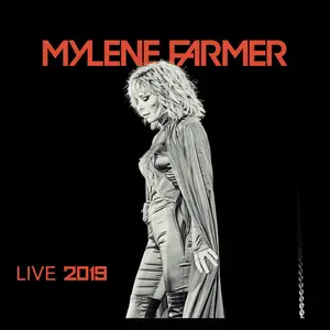 Mylène Farmer - Live 2019 (2019) [Official Digital Download 24/96]