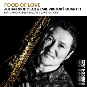 Julian Nicholas & Emil Viklický - Food of Love (2024) [Official Digital Download 24/96]