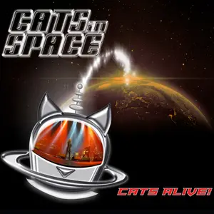 Cats In Space - Cats Alive! (2025) [Official Digital Download]