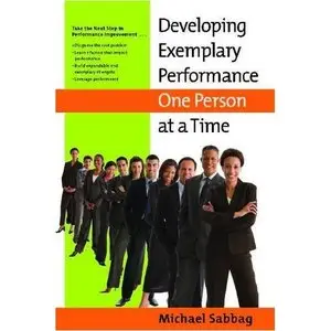 Developing Exemplary Performance One Person at a Time (Repost)