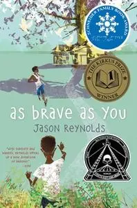 «As Brave As You» by Jason Reynolds