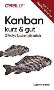 Kanban – kurz & gut