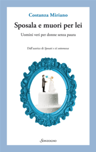 Costanza Miriano - Sposala e muori per lei (repost)