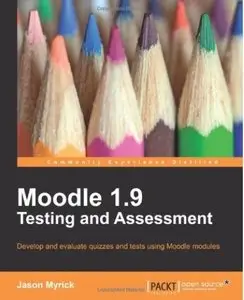 Moodle 1.9 Testing and Assessment [Repost]