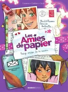 Les amies de papier - Tome 3 - Treize envie de te revoir 2019