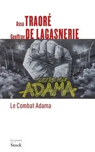 Geoffroy de Lagasnerie, Assa Traoré, "Le combat Adama"