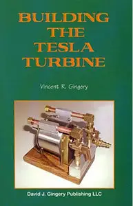 Building the Tesla Turbine (Repost)
