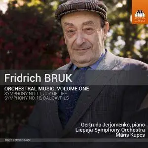 Gertruda Jerjomenko, Māris Kupčs & Liepaja Symphony Orchestra - Bruk: Orchestral Music, Vol. 1 (2018)