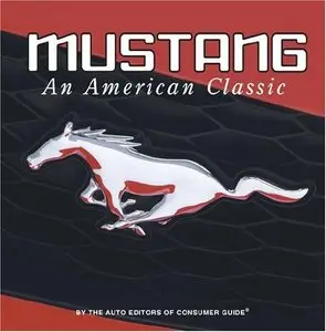 Mustang: An American Classic [Repost]