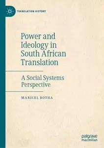 Power and Ideology in South African Translation: A Social Systems Perspective