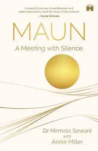 Maun: A Meeting with Silence