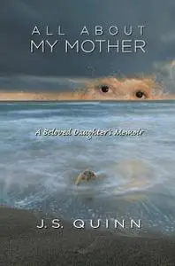 «All About My Mother» by Suzette Quinn