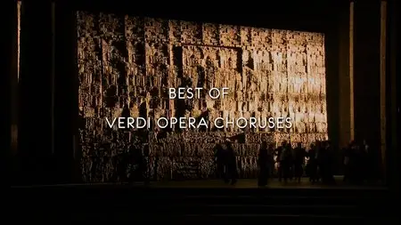 Best of Verdi Opera Choruses - Aida • Nabucco • Il trovatore • La traviata • Otello (2014) [Blu-ray]