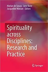 Spirituality across Disciplines: Research and Practice (Repost)