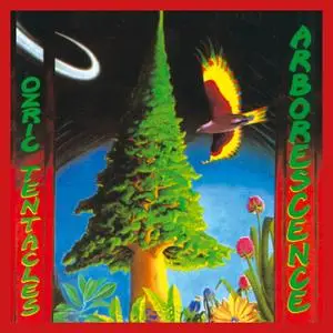 Ozric Tentacles - Arborescence (2020 Ed Wynne Remaster) (1994/2020)