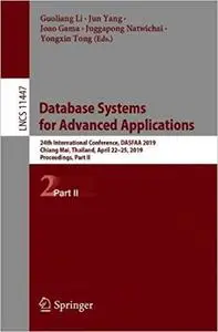 Database Systems for Advanced Applications: 24th International Conference, DASFAA 2019, Chiang Mai, Thailand, April 22–2