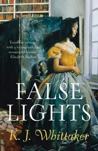 «False Lights» by Katy Moran
