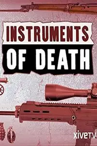 UKTV - Instruments of Death (2012)
