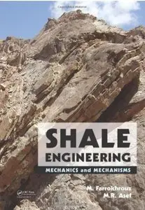 Shale Engineering: Mechanics and Mechanisms [Repost]