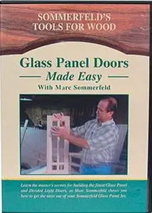 Glass Panel Doors Made Easy with Marc Sommerfeld