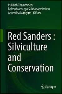 Red Sanders: Silviculture and Conservation