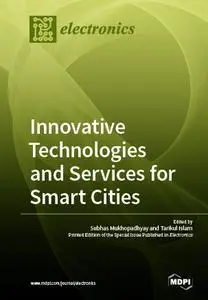 Innovative Technologies and Services for Smart Cities