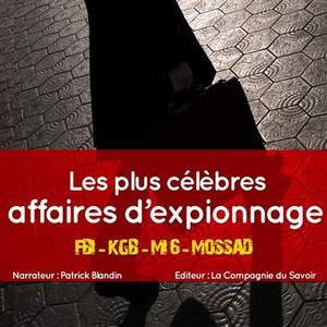 Frédéric Garnier, "Les plus grandes affaires d’espionnage"