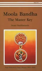 Moola Bandha: The Master Key 