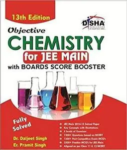 Objective Chemistry for JEE Main with Boards Score Booster 13th Edition [Repost]