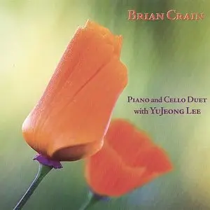 Brian Crain - Piano and Cello Duet with Yujeong Lee (2006) (repost)