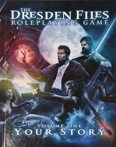 The Dresden Files RPG: Volume 1 – Your Story