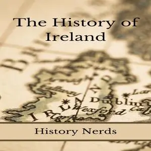 The History of Ireland [Audiobook]