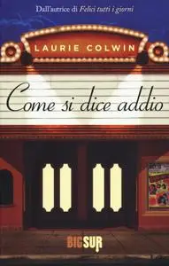 Laurie Colwin - Come si dice addio