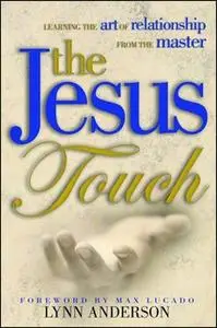 «Jesus Touch» by Dr. Lynn Anderson