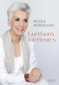 Nicole Bordeleau, "Guérisons intérieures"