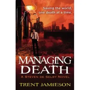 Trent Jamieson - Managing Death