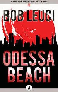 «Odessa Beach» by Bob Leuci